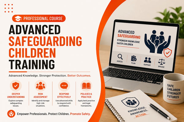 Advanced Safeguarding Children Training