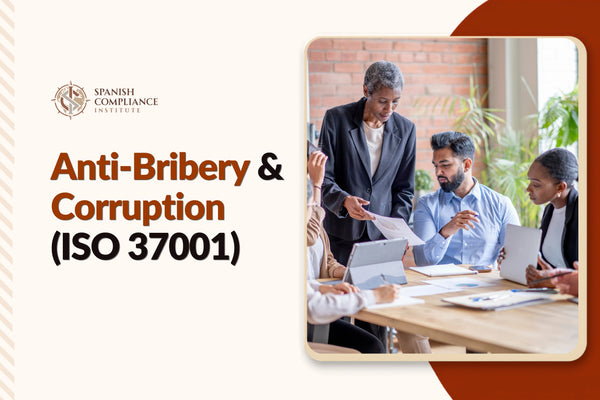 Anti-Bribery & Corruption (ISO 37001) course covering anti-bribery compliance, corruption prevention, ISO 37001 requirements, ethical business practices and regulatory compliance.