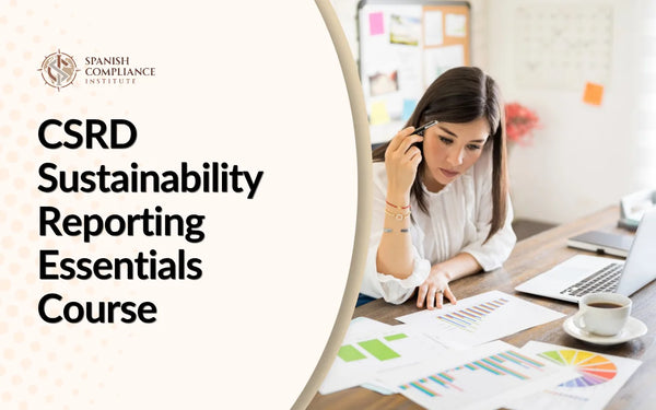 CSRD Sustainability Reporting Essentials Course cover featuring a professional sustainability reporting concept, with business analysis imagery representing ESG compliance, corporate sustainability practices, environmental reporting, and preparation for CSRD requirements.