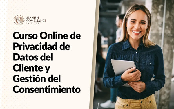 Imagen del Curso Online de Privacidad de Datos del Cliente y Gestión del Consentimiento con una mujer de negocios sosteniendo un dispositivo móvil.