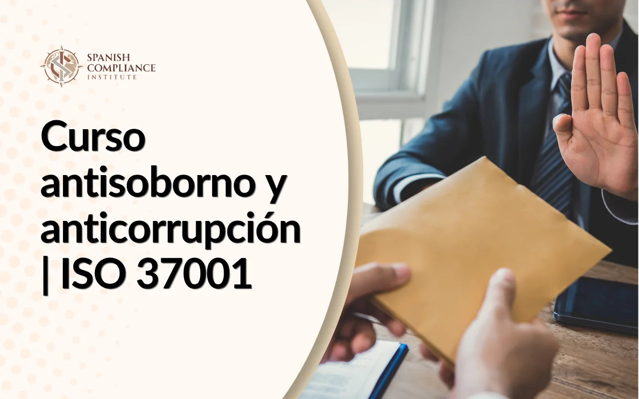Portada del Curso antisoborno y anticorrupción | ISO 37001, con un concepto de formación en cumplimiento normativo que representa prácticas empresariales éticas, prevención del soborno, lucha contra la corrupción y conocimiento del sistema de gestión ISO 37001.