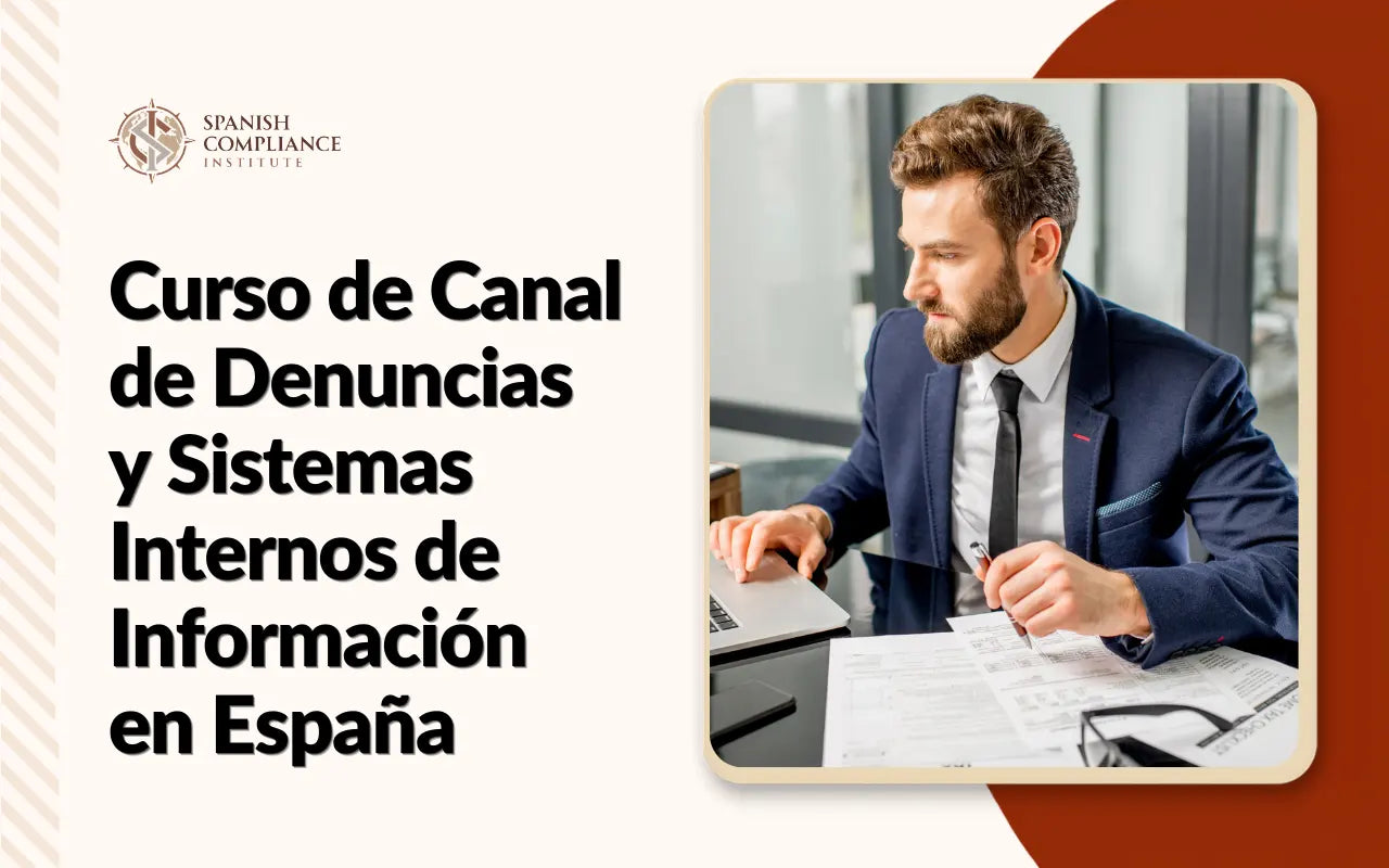 Banner del Curso de Canal de Denuncias y Sistemas Internos de Información en España del Spanish Compliance Institute.