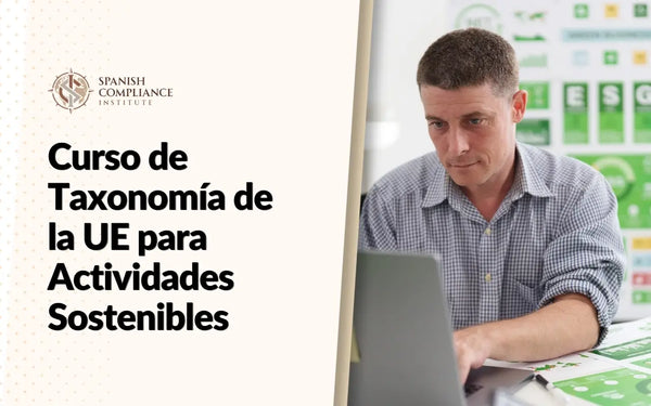 Imagen del Curso de Taxonomía de la UE para Actividades Sostenibles con un profesional analizando datos en su ordenador junto a gráficos de sostenibilidad.