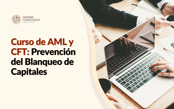 Portada del curso «Curso de AML y CFT: Prevención del Blanqueo de Capitales», con profesionales trabajando en un portátil durante una reunión.