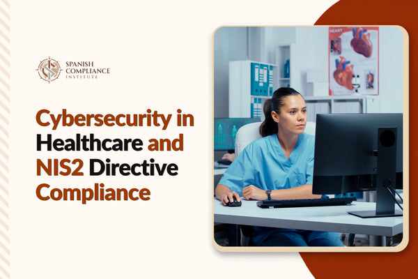 Cybersecurity in Healthcare and NIS2 Directive Compliance course covering healthcare cyber risk, NIS2 compliance, data protection, incident response and security governance.
