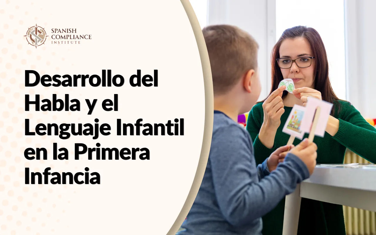 Banner promocional del curso Desarrollo del Habla y el Lenguaje Infantil en la Primera Infancia con una terapeuta del habla y un niño.