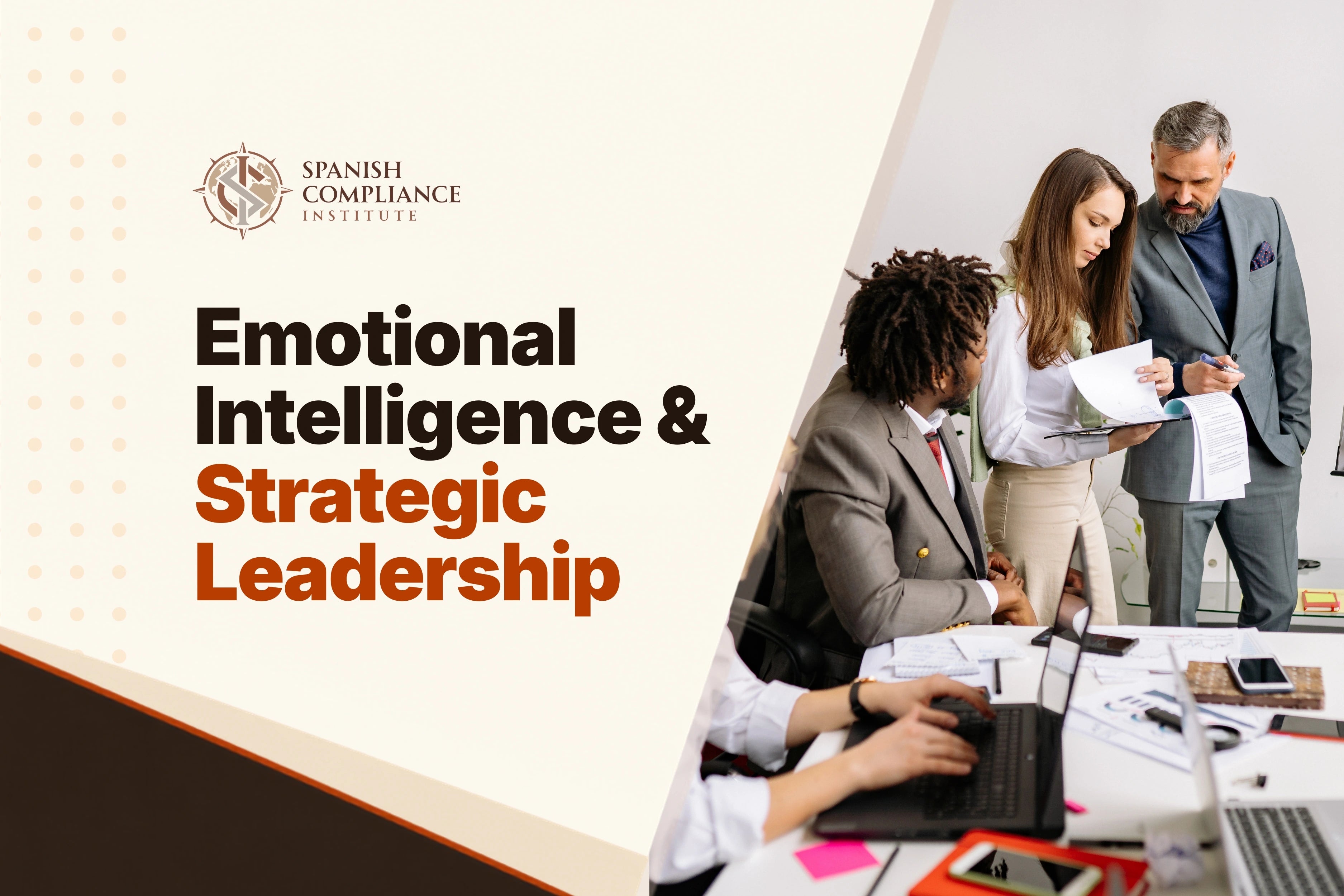Emotional Intelligence & Strategic Leadership course covering self-awareness, leadership skills, emotional intelligence, communication, decision-making and team performance.