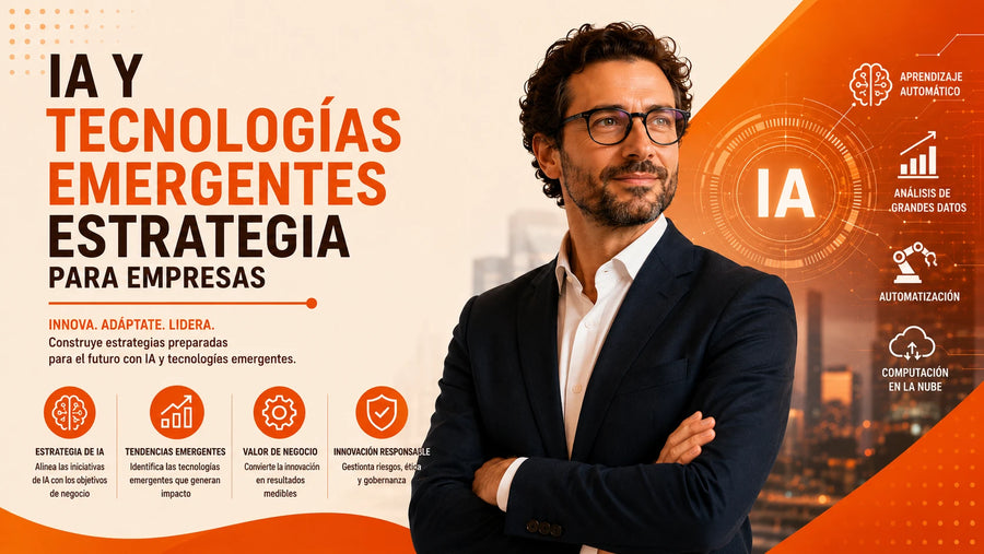 Estrategia de IA y Tecnologías Emergentes para Negocios