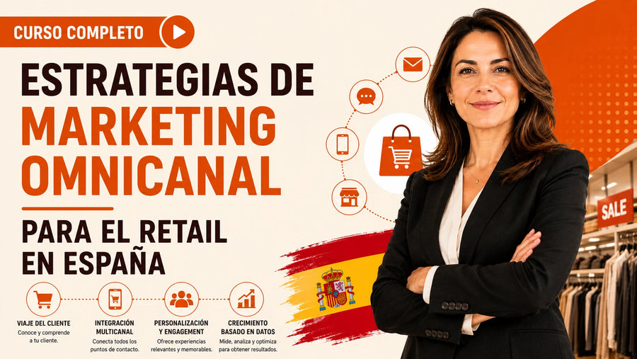 Estrategias de Marketing Omnicanal para el Retail en España