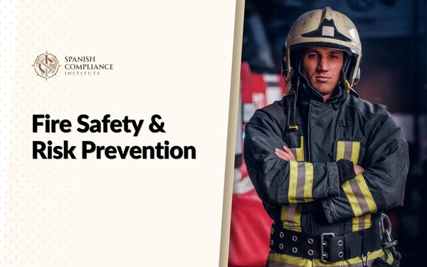 A firefighter in full protective uniform and helmet standing with arms crossed, representing the Fire Safety & Risk Prevention course by the Spanish Compliance Institute.