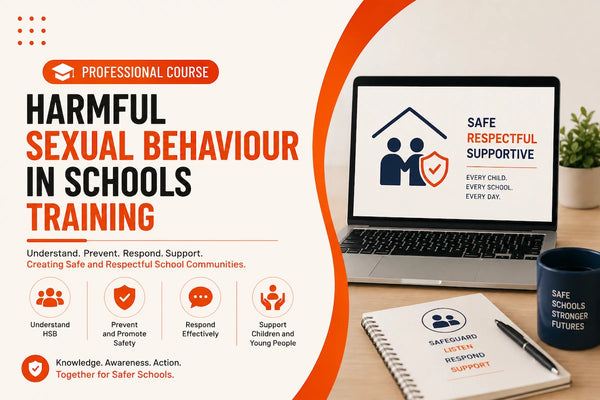 Harmful Sexual Behaviour in Schools Training