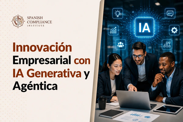 Curso de Innovación Empresarial con IA Generativa e IA Agéntica que abarca estrategia de IA, automatización, agentes inteligentes, optimización de flujos de trabajo y transformación digital.