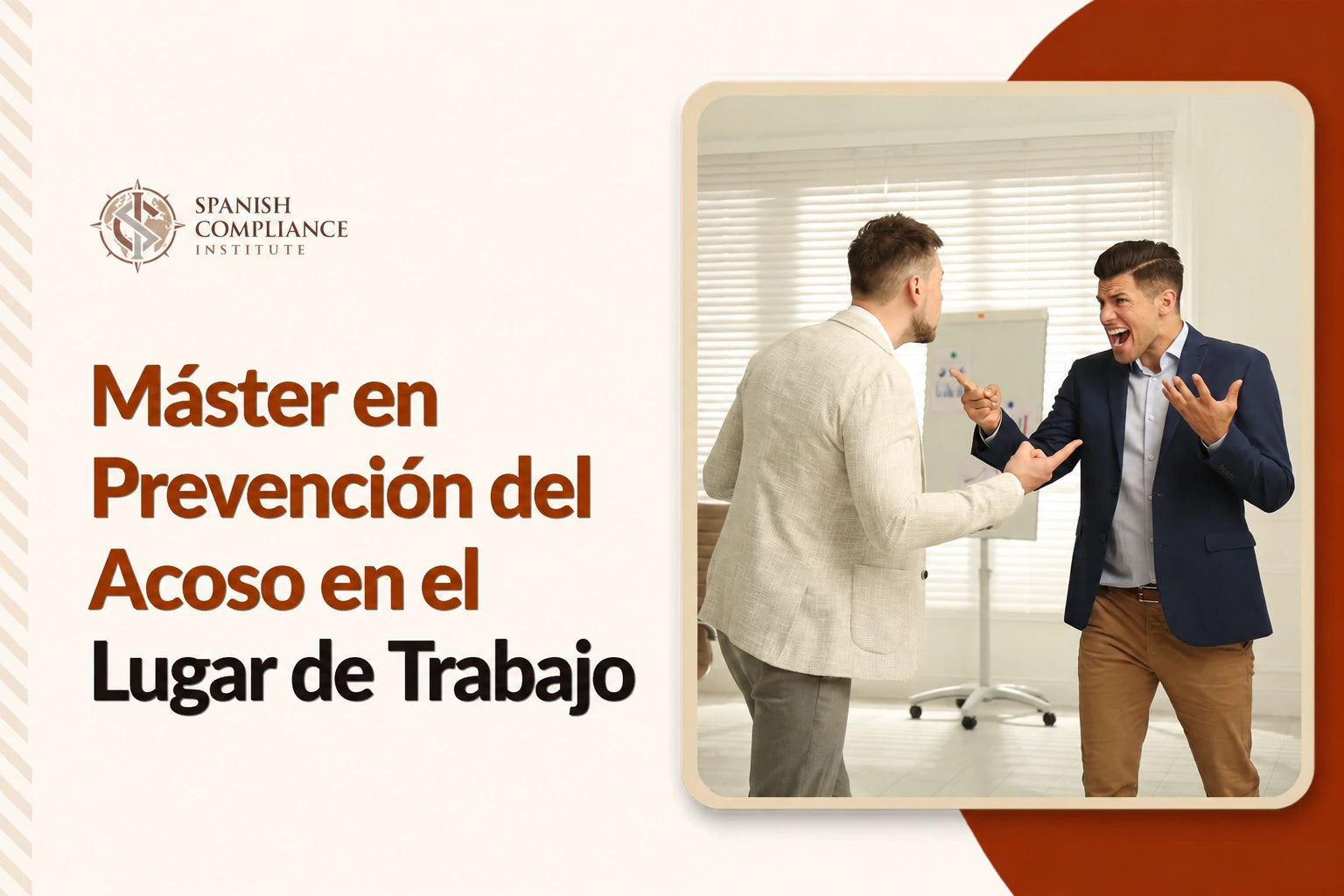 Máster en Prevención del Acoso en el Lugar de Trabajo, que abarca la prevención del acoso laboral, el respeto en el entorno de trabajo, los procedimientos de denuncia, el cumplimiento de la normativa y el fomento de una cultura laboral inclusiva.