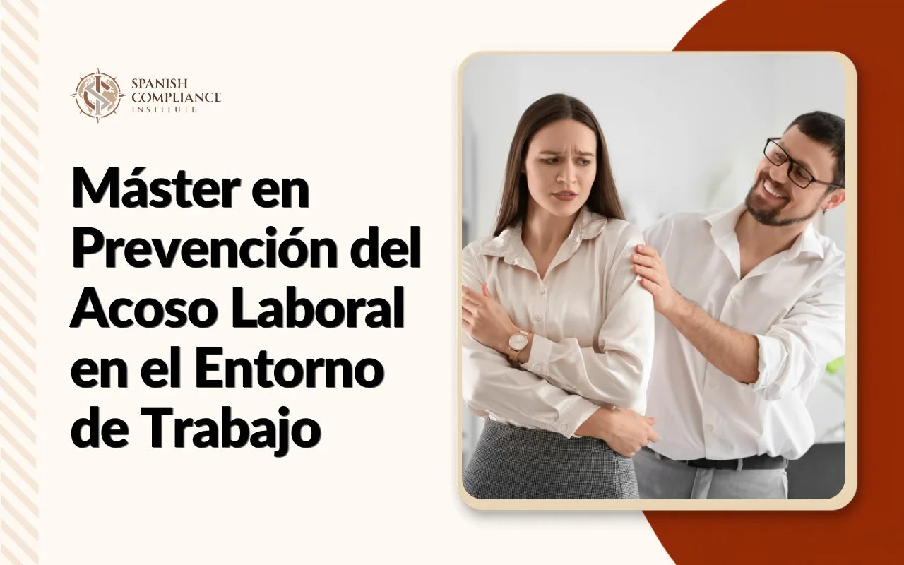 Banner informativo que muestra a una empleada preocupada y a un compañero tocando su brazo, junto al texto del Máster en Prevención del Acoso Laboral en el Entorno de Trabajo.