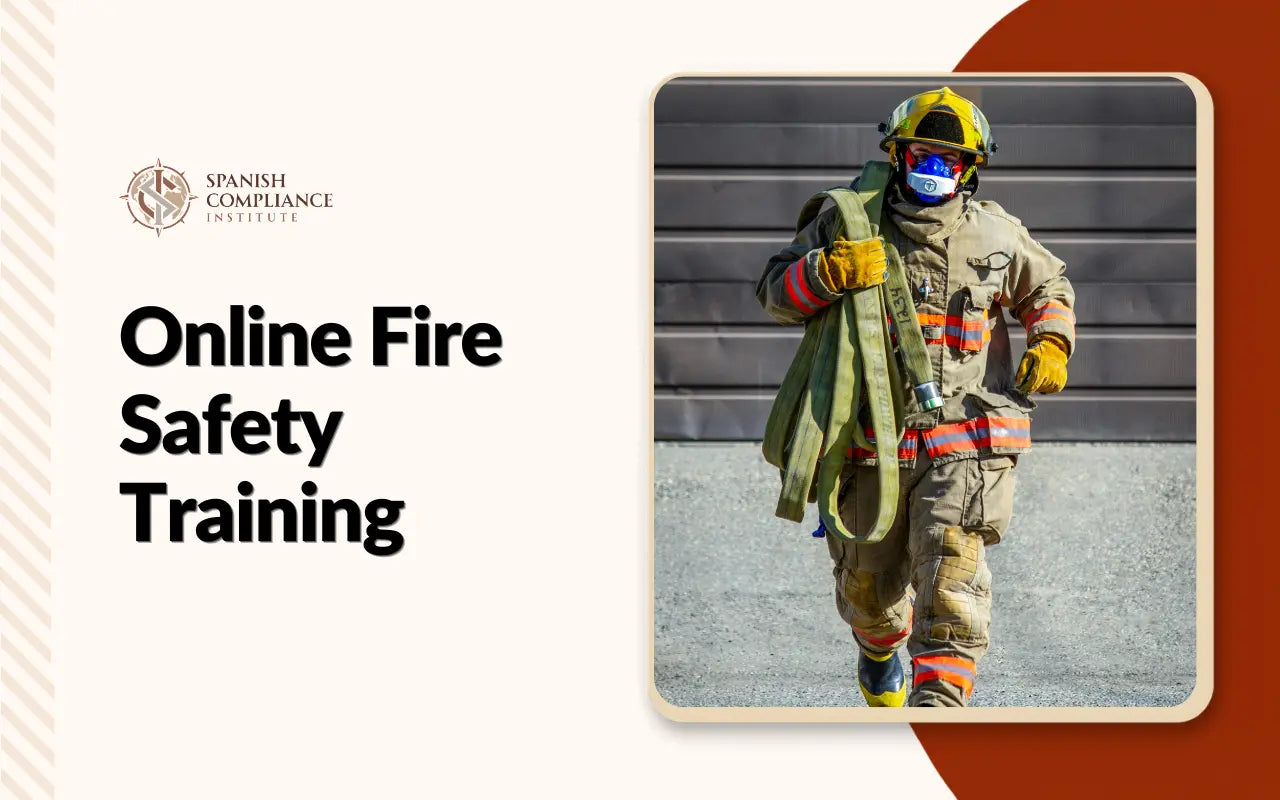 Online Fire Safety Training course banner showing a firefighter in full protective gear carrying a hose.