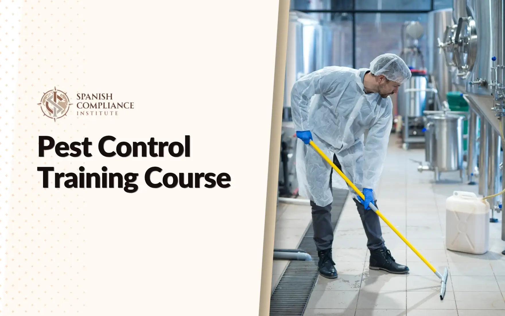Pest Control Training Course cover showing a worker cleaning an industrial food processing environment.