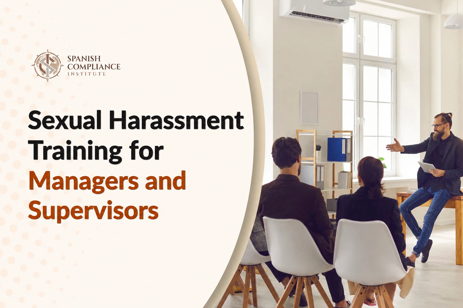 Sexual Harassment Training for Managers and Supervisors course promoting workplace compliance, leadership, prevention.