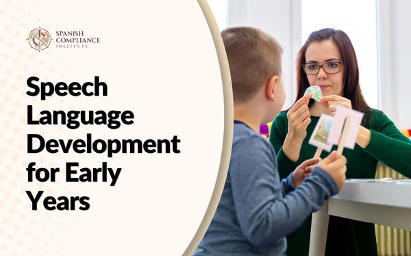 Speech Language Development for Early Years course banner featuring a therapist conducting a speech exercise with a child.