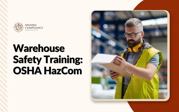 A warehouse supervisor in a safety vest using a digital tablet to inspect inventory, representing the Warehouse Safety Training: OSHA HazCom course by the Spanish Compliance Institute.
